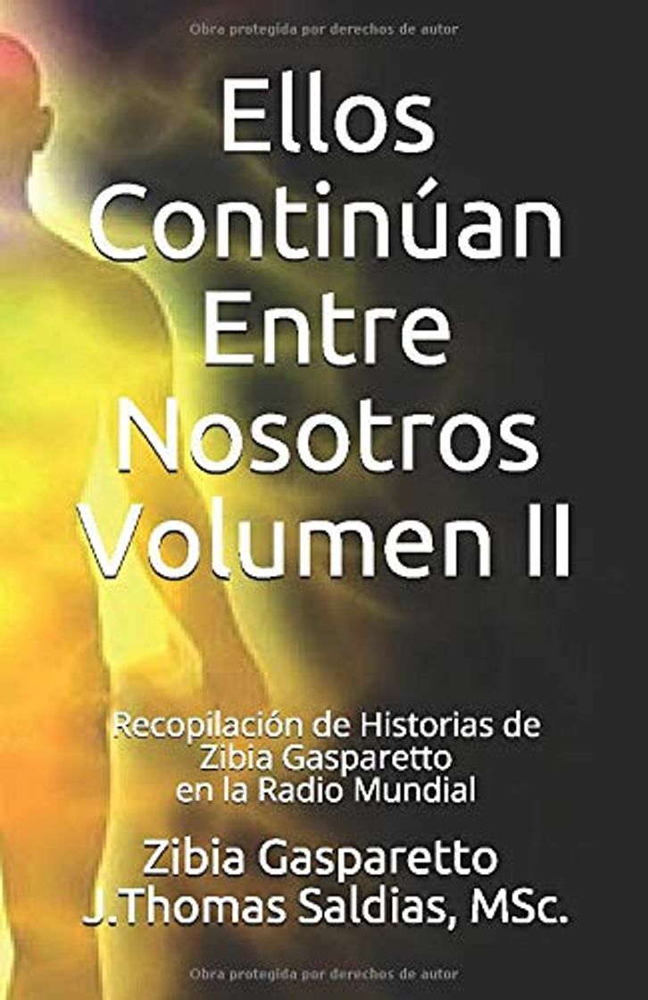 Libro Ellos Continúan entre Nosotros Vol II