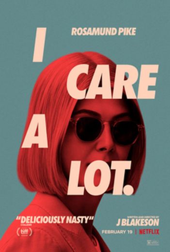 I Care a Lot | Netflix Official Site