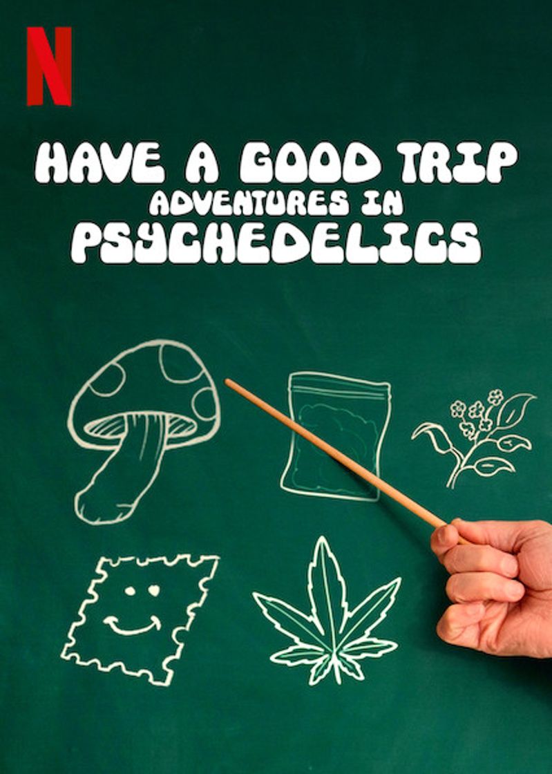 Películas Have a Good Trip: Adventures in Psychedelics | Netflix Official Site