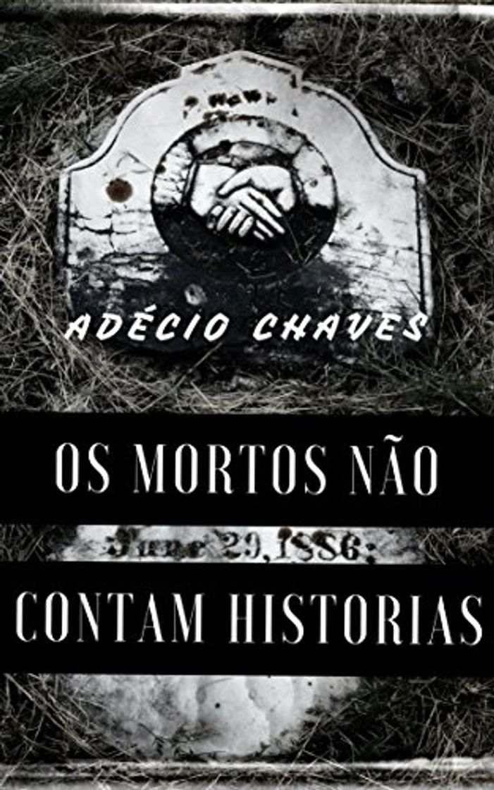 Book Os mortos não contam histórias