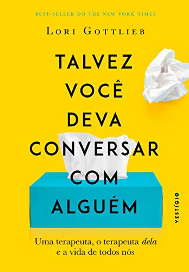 Book Talvez você deva conversar com alguém: Uma terapeuta, o terapeuta dela e