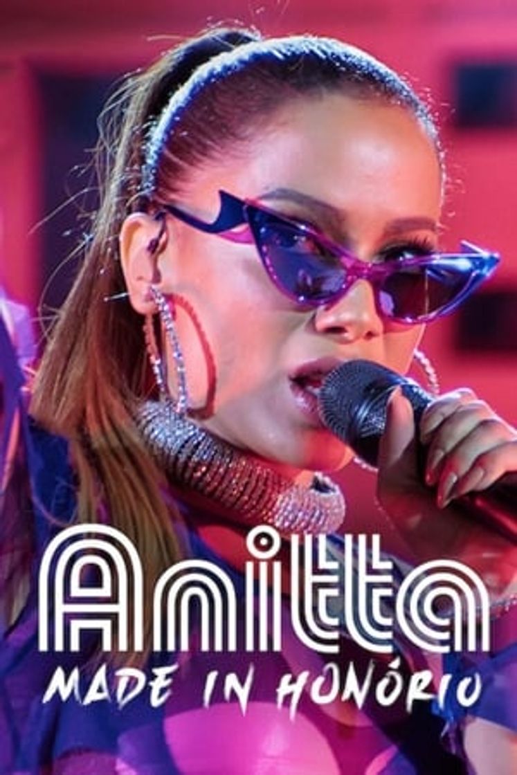 Serie Anitta: Made in Honório