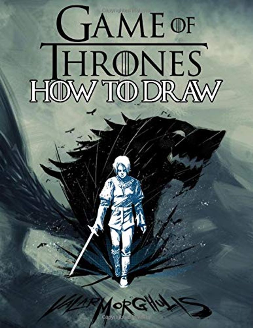 Libro How To Draw Game Of Thrones: Learn To Draw Game Of Thrones