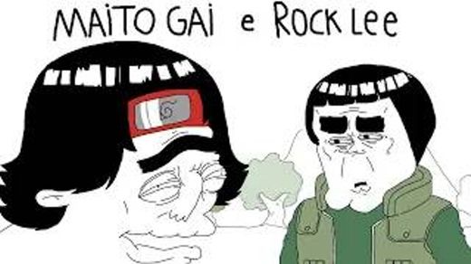 ROCK LEE E MAITO GAI - NARUTO (ANIMAÇÃO) - YouTube
