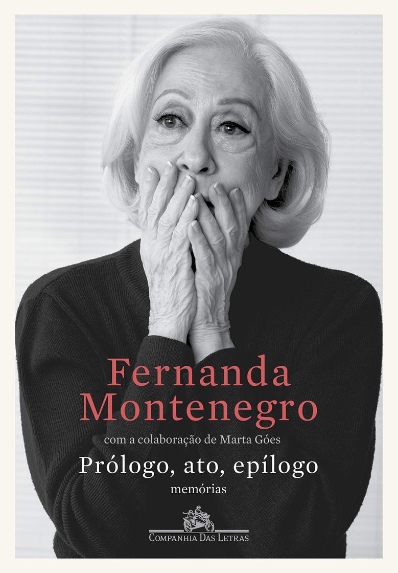 Book Prólogo, ato, epílogo: Memórias (Fernanda Montenegro)