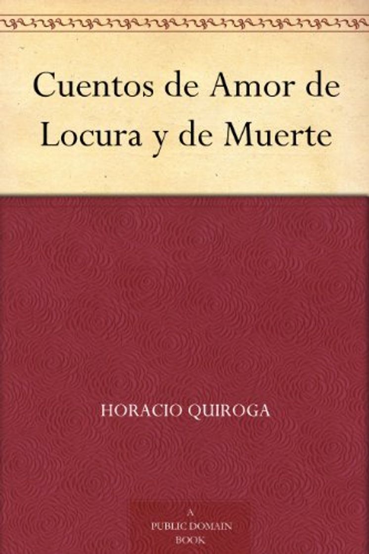 Book Cuentos de Amor de Locura y de Muerte