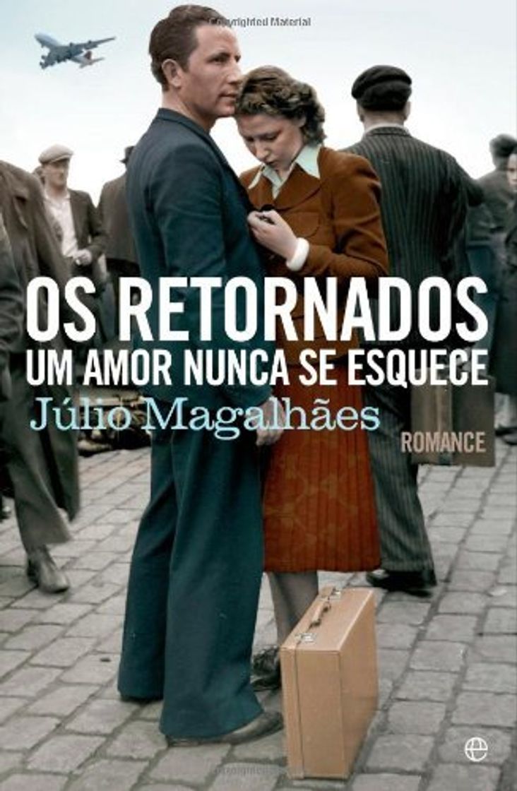 Libro Os Retornados - Um Amor Nunca se Esquece