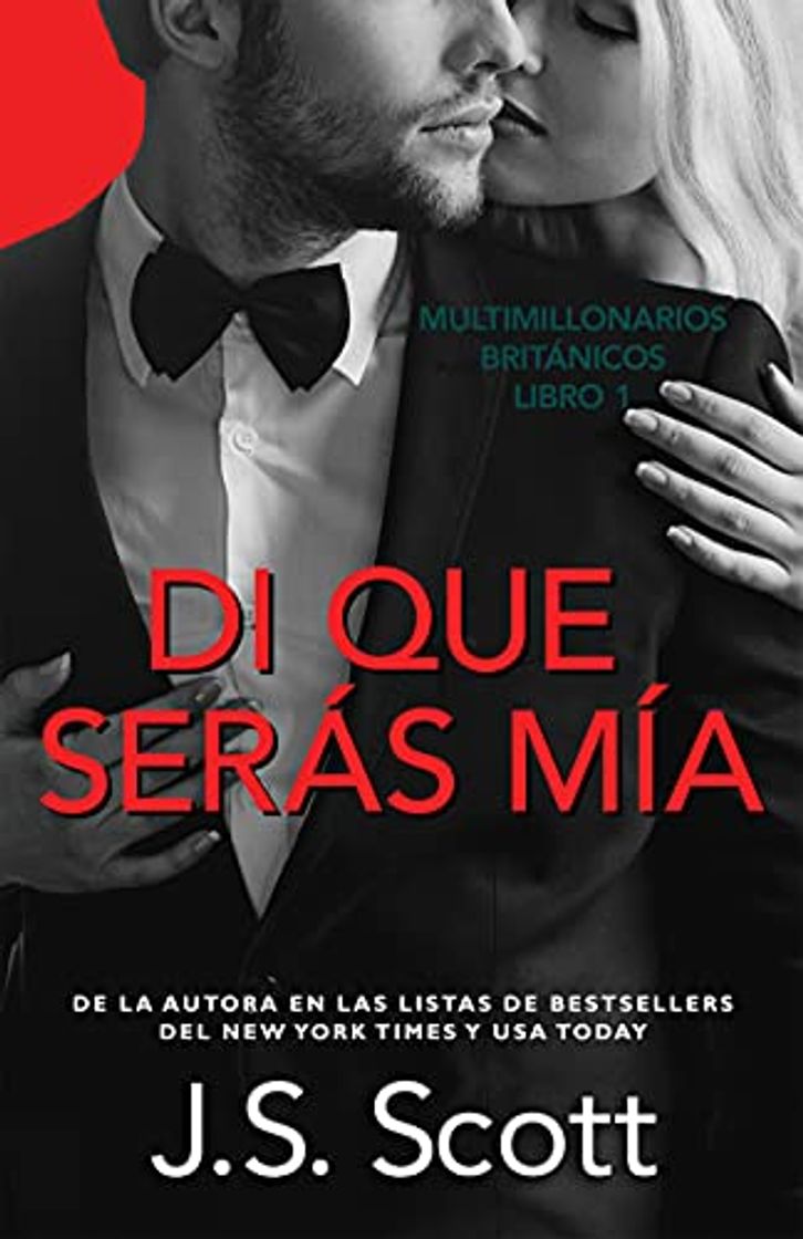 Libro Di que serás mía: Multimillonarios británicos