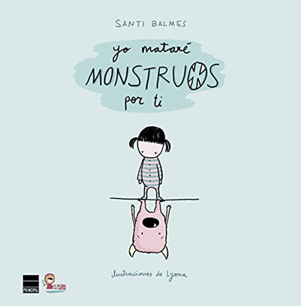 Libro Yo mataré monstruos por ti