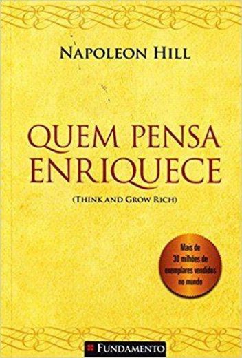 QUEM PENSA ENRIQUECE