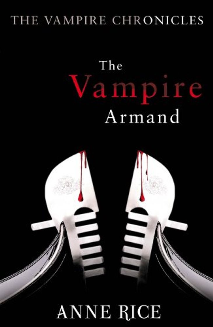 Book The Vampire Armand: The Vampire Chronicles 6