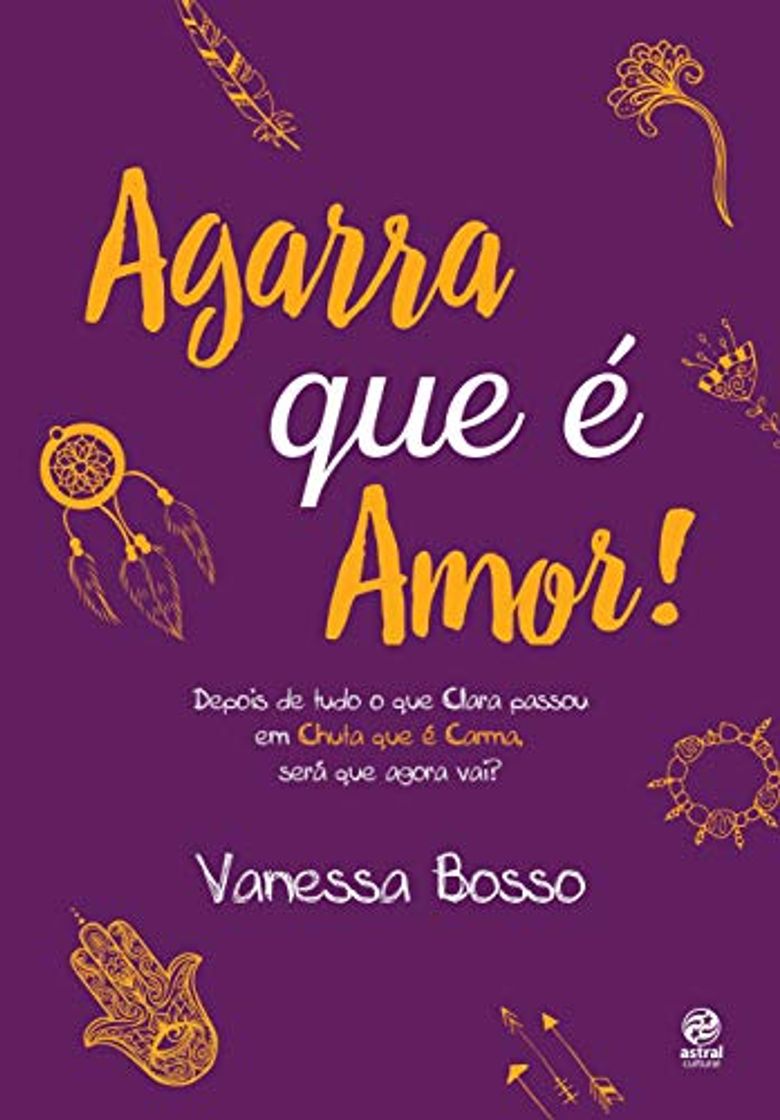 Book Agarra que É Amor!