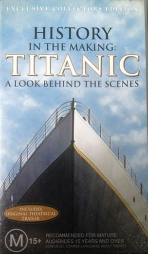 History in the Making: Titanic
