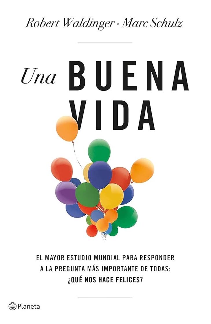 Una buena vida