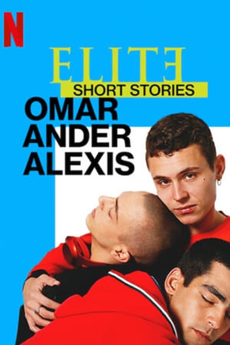 Serie Élite historias breves: Omar Ander Alexis