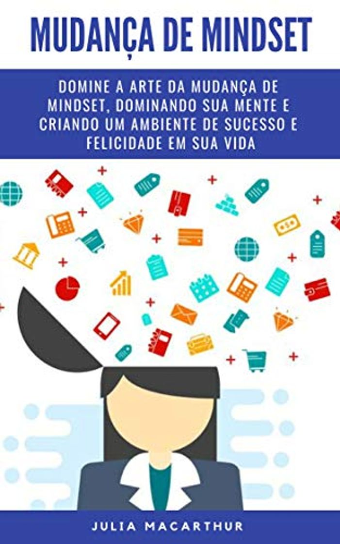 Book Mudança De Mindset: Domine A Arte Da Mudança De Mindset, Dominando Sua