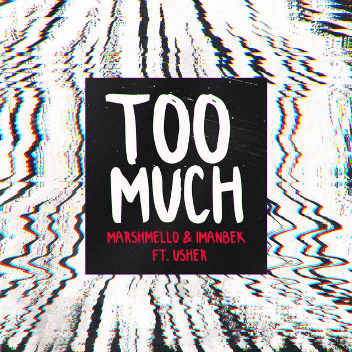 Canción Too Much (feat. Usher)