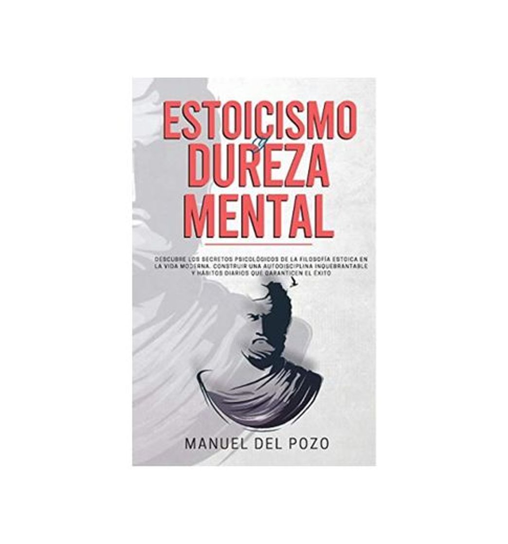 Libro Estoicismo y dureza mental