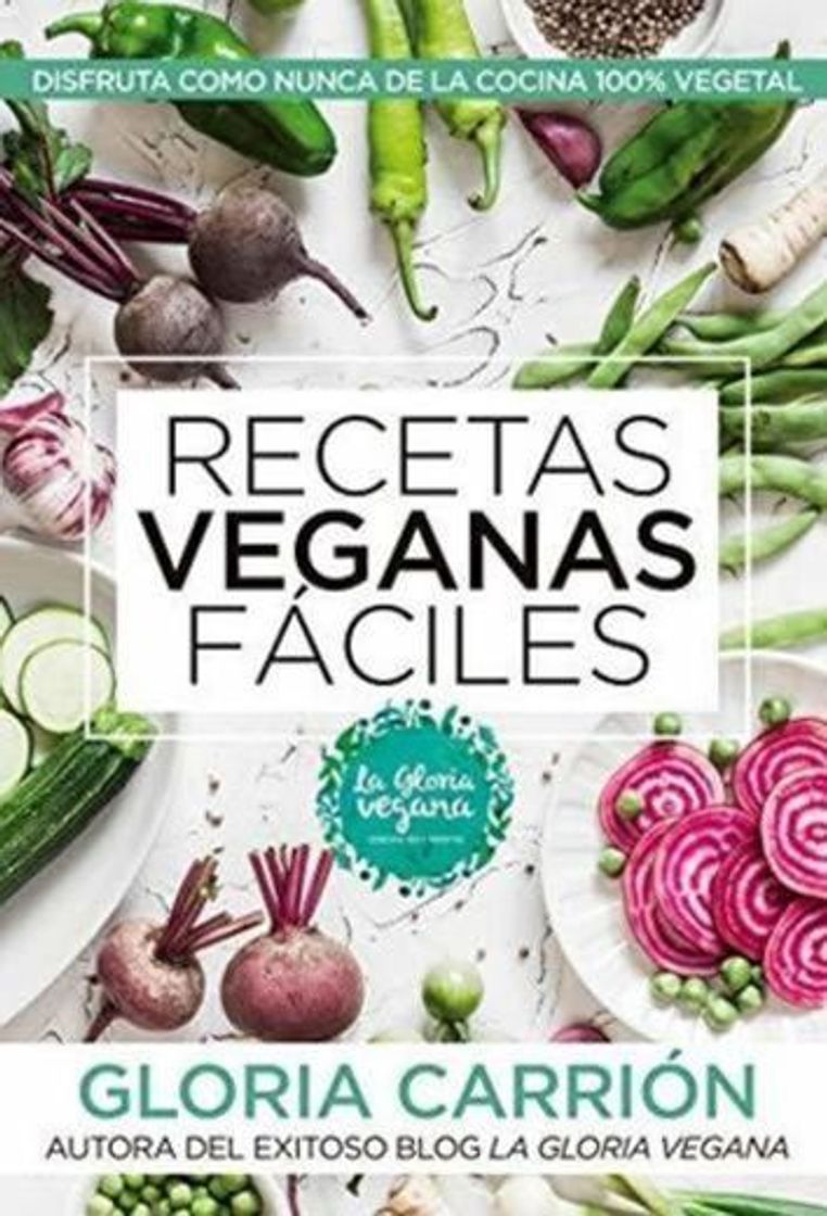 Libro Recetas veganas fáciles / Easy Vegan Recipes