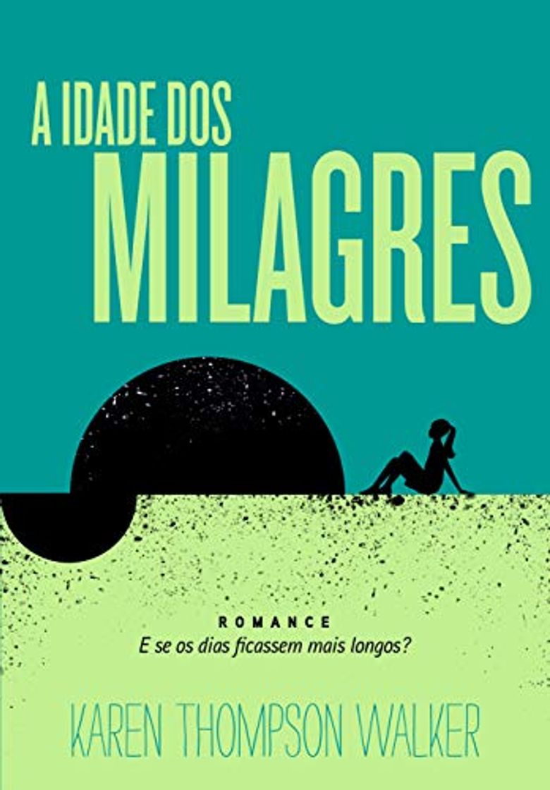 Libro A Idade dos Milagres