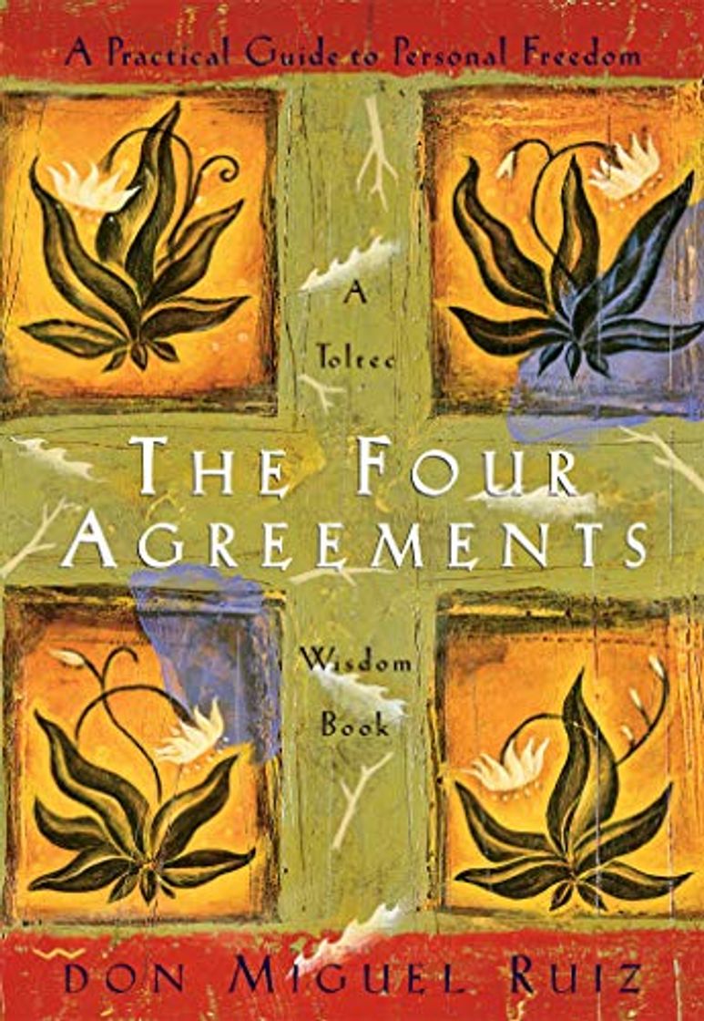 Libro The Four Agreements: A Practical Guide to Personal Freedom