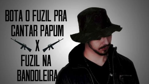 DJ TOPO  BOTA O FUZIL PRA CANTAR PAPUM X FUZIL NA BANDOLEIRA