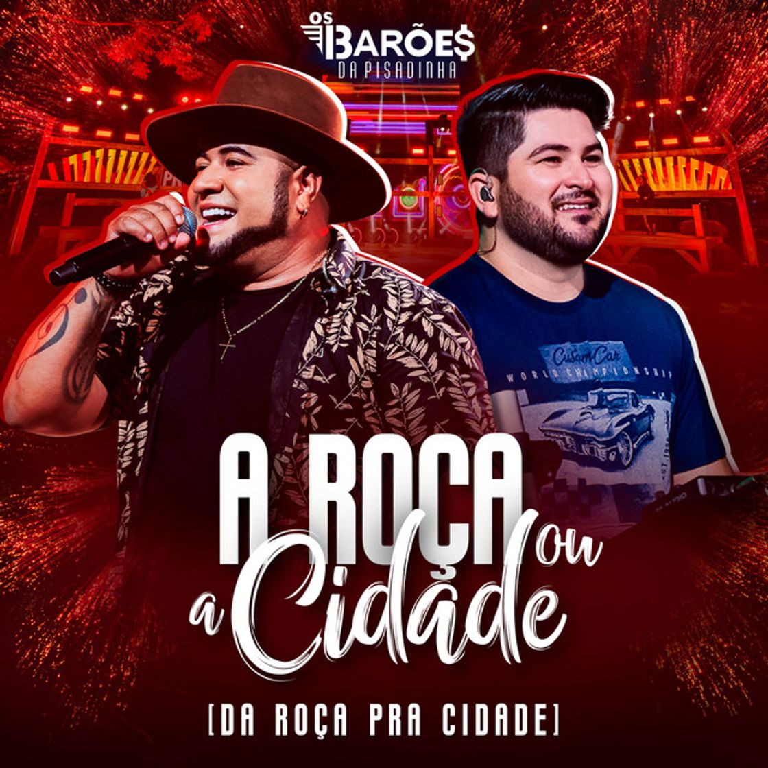 Canción A Roça ou a Cidade (Da Roça Pra Cidade) - Ao Vivo