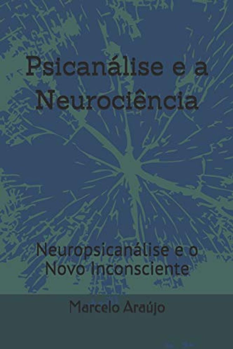 Libro Psicanálise e a Neurociência