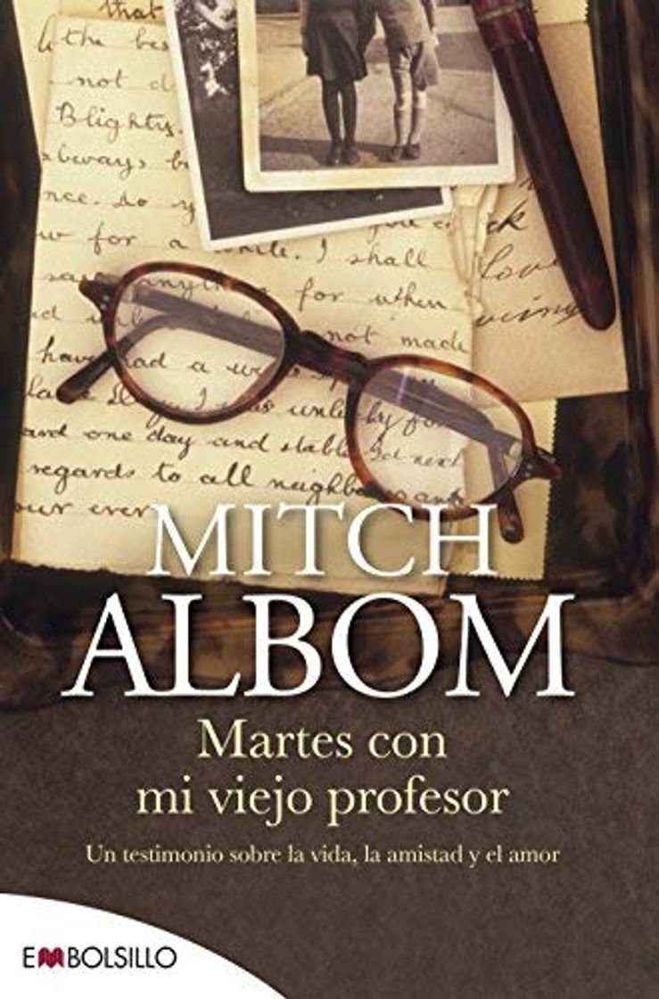 Libro Martes con mi viejo profesor: Un testimonio sobre la vida, la amistad