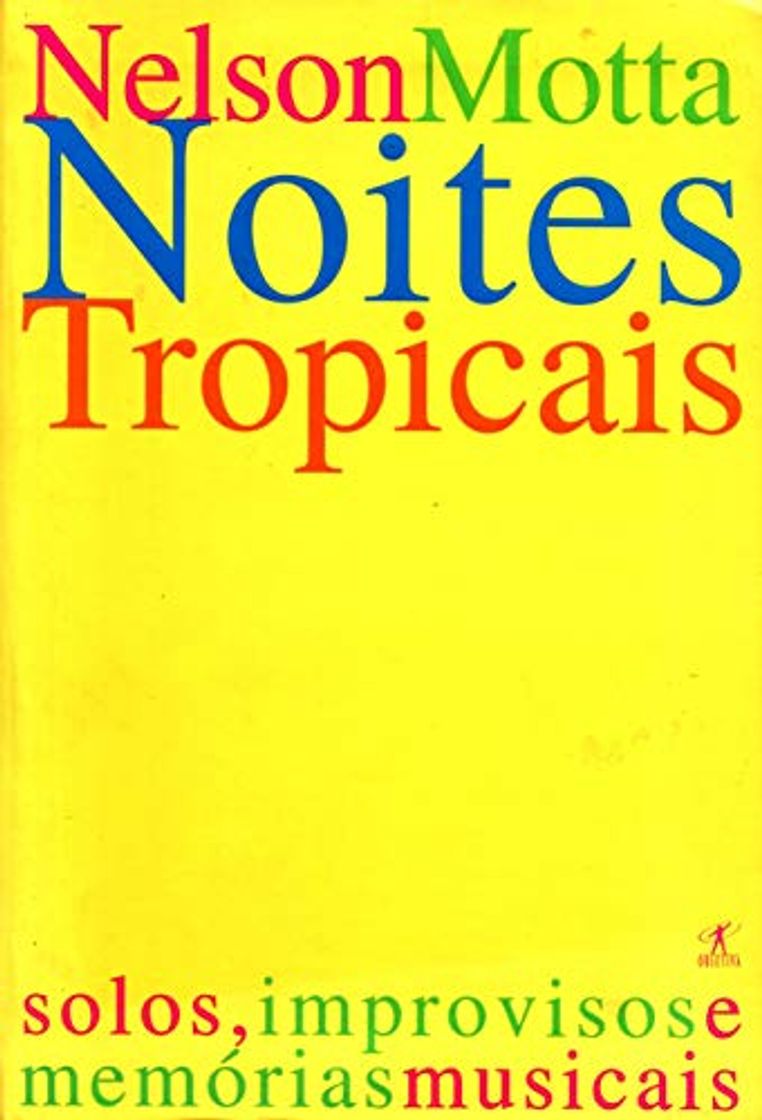 Books Noites Tropicais; solos, improvisos e memorias musicais