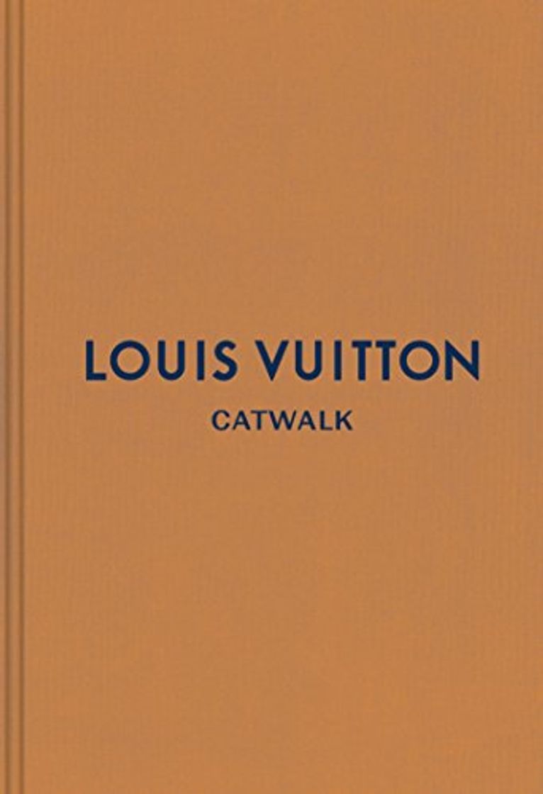 Libro Louis Vuitton: The Complete Fashion Collections (Catwalk)