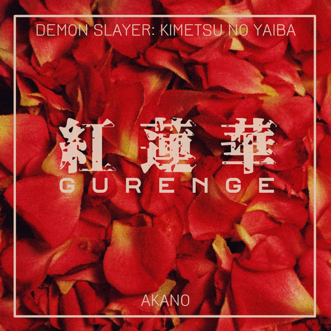 Canción Gurenge (From "Demon Slayer: Kimetsu no Yaiba")