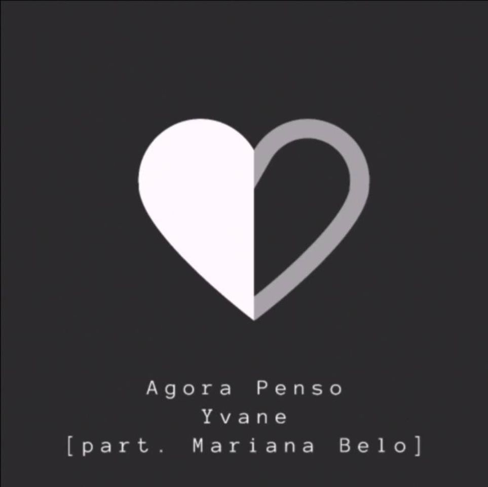 Music Yvane [part. Mariana Belo] - Agora Penso