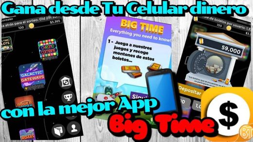 Gana dinero desde tu Celular con la mejor App!! BIG TIME pago por ...