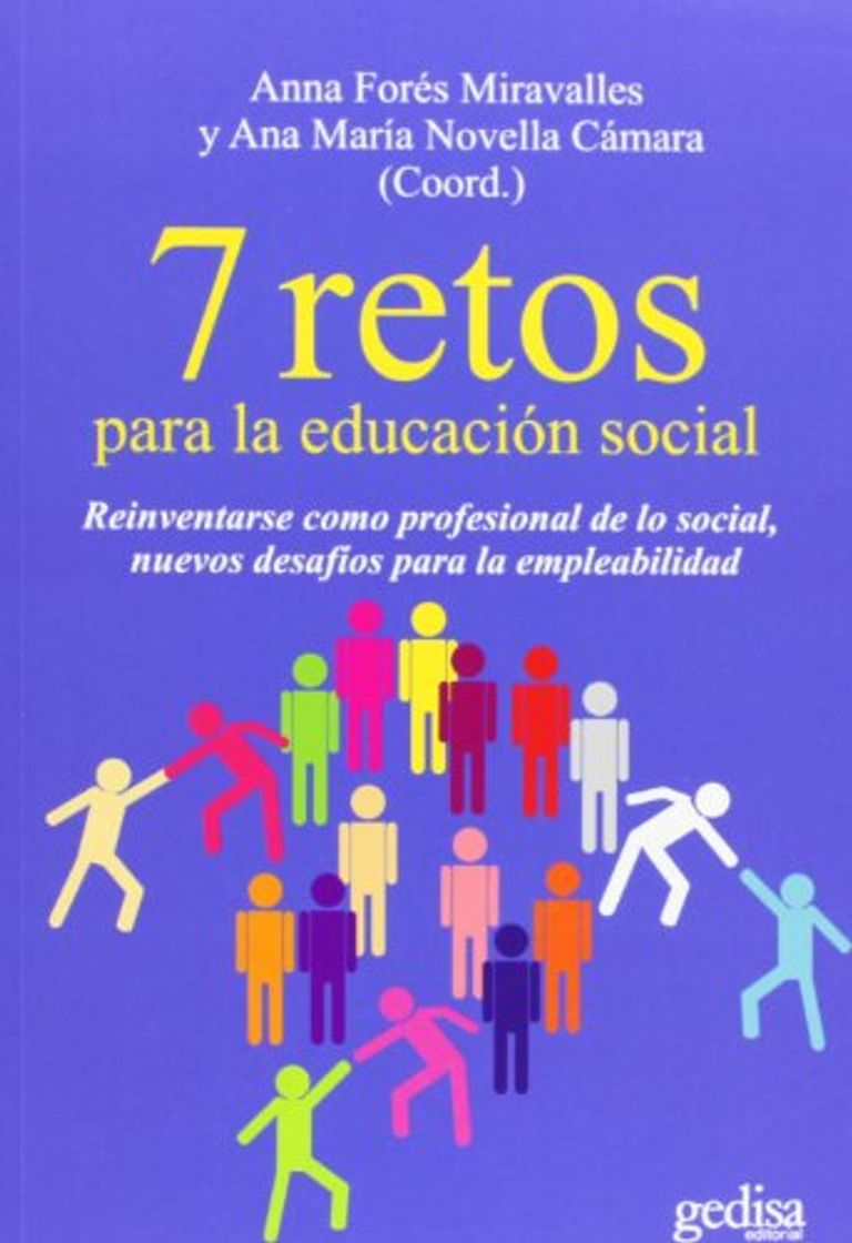 Book 7 retos para la educación social: Reinventarse como profesional de lo social,