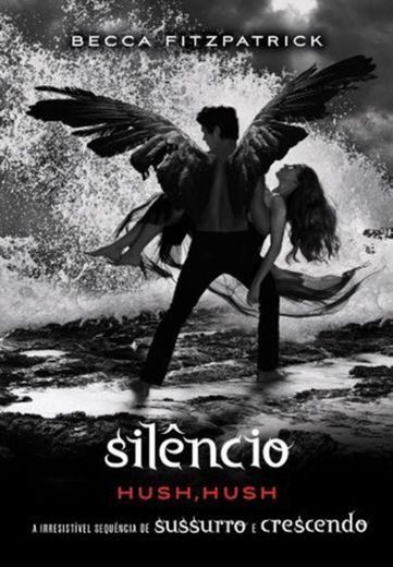 Silêncio - hush hush 3 