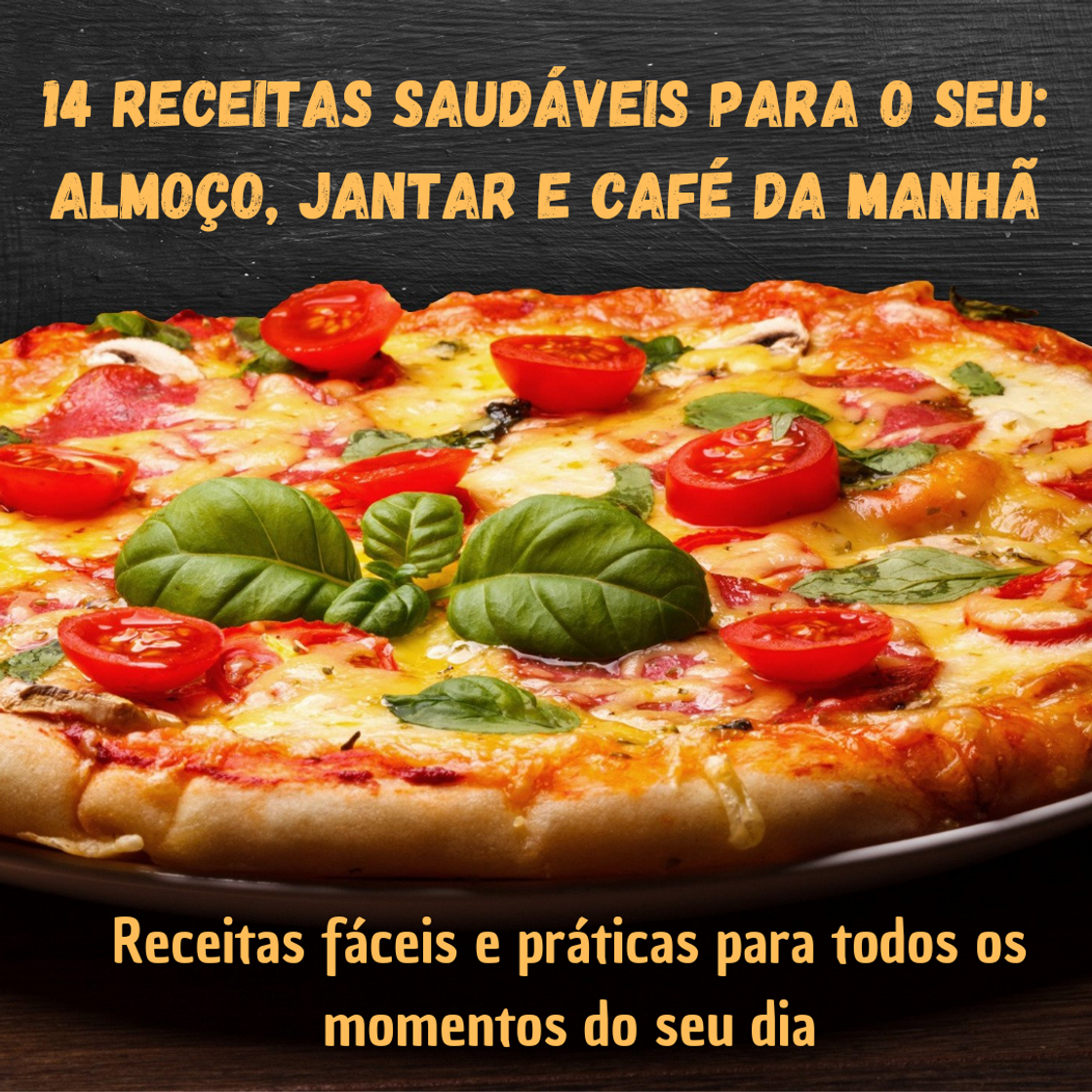 Moda 14 receitas saudaveis para o dia a dia 