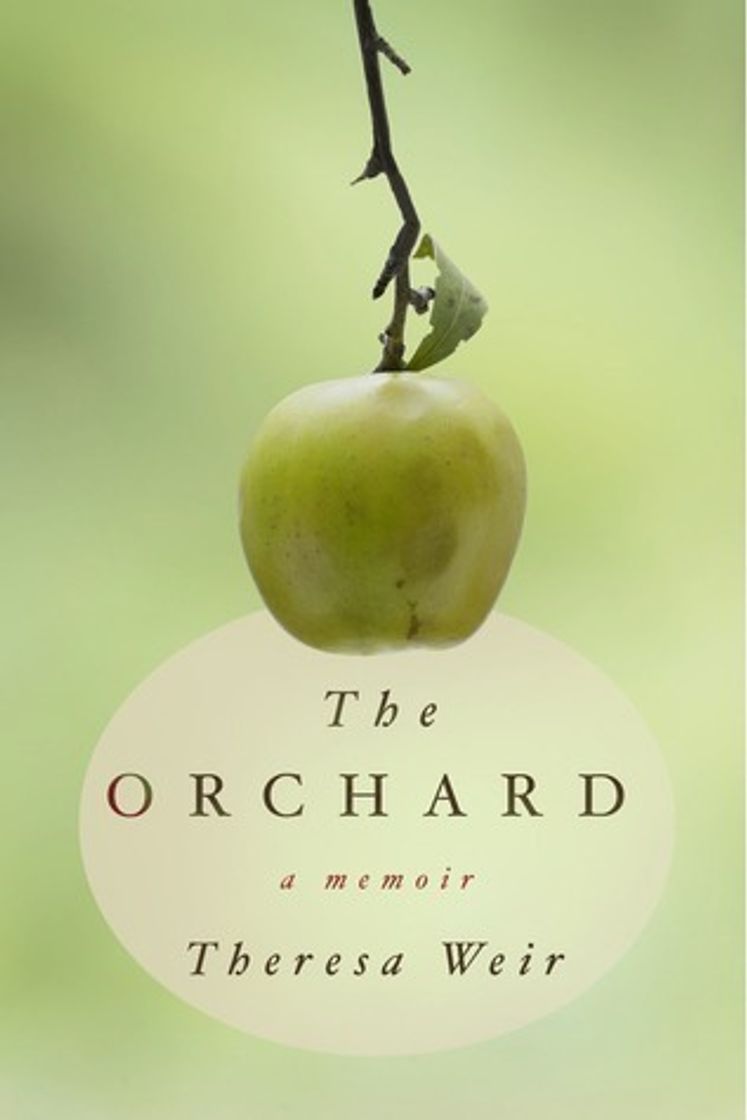 Book The Orchard: A Memoir