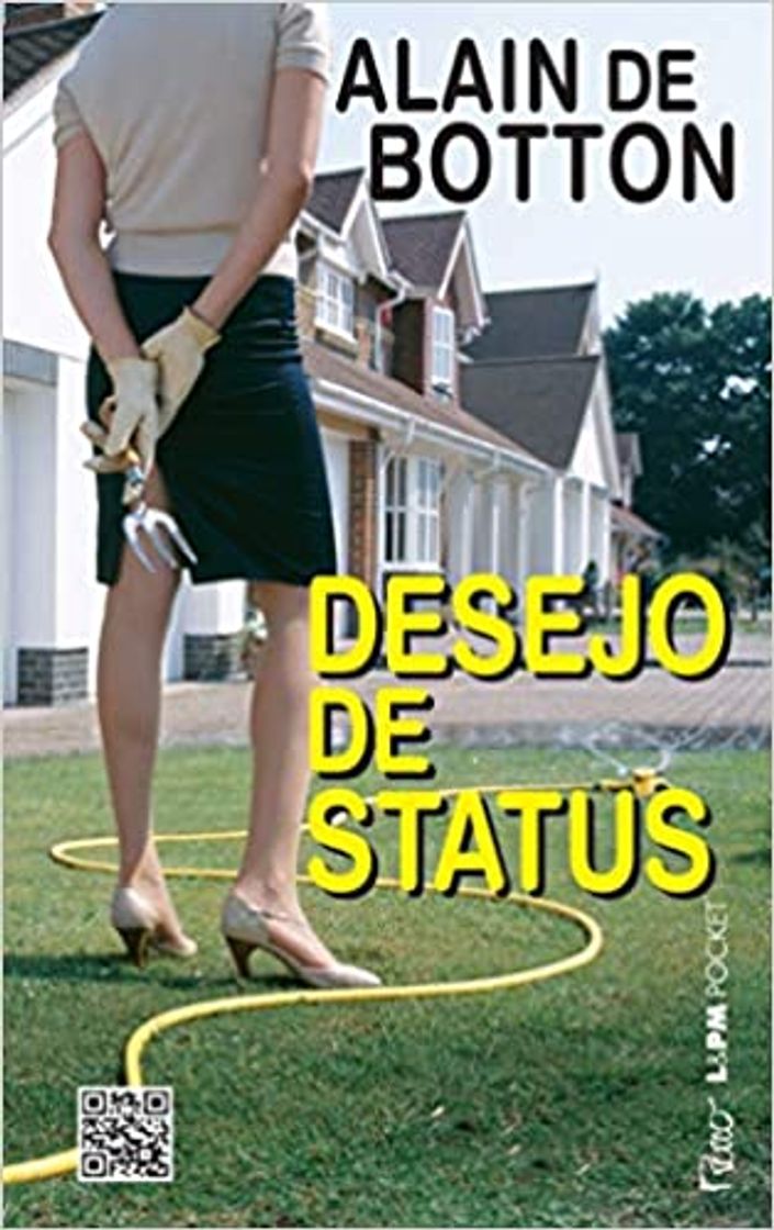 Fashion 
Alain De Botton - 
Desejo de status