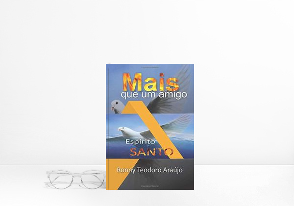 Libro MAIS QUE UM AMIGO: Espírito Santo