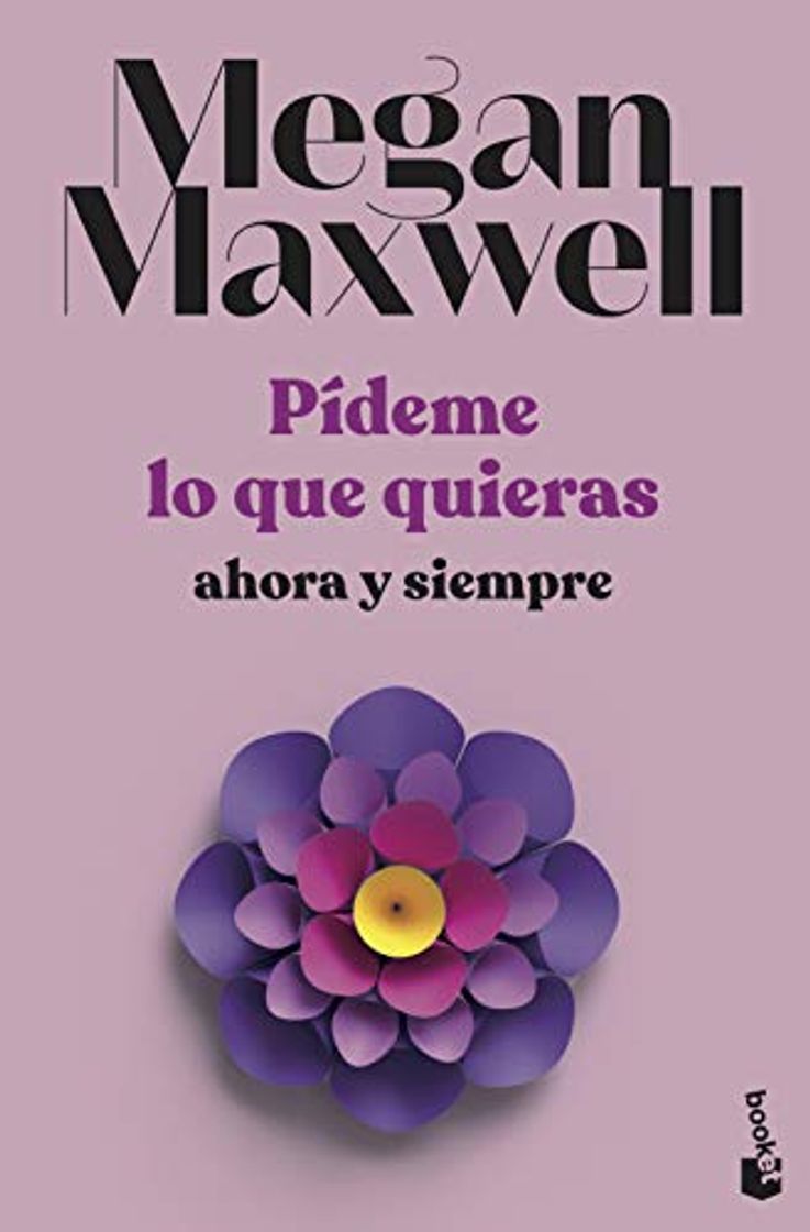 Book Pídeme lo que quieras, ahora y siempre: Serie Pídeme lo que quieras