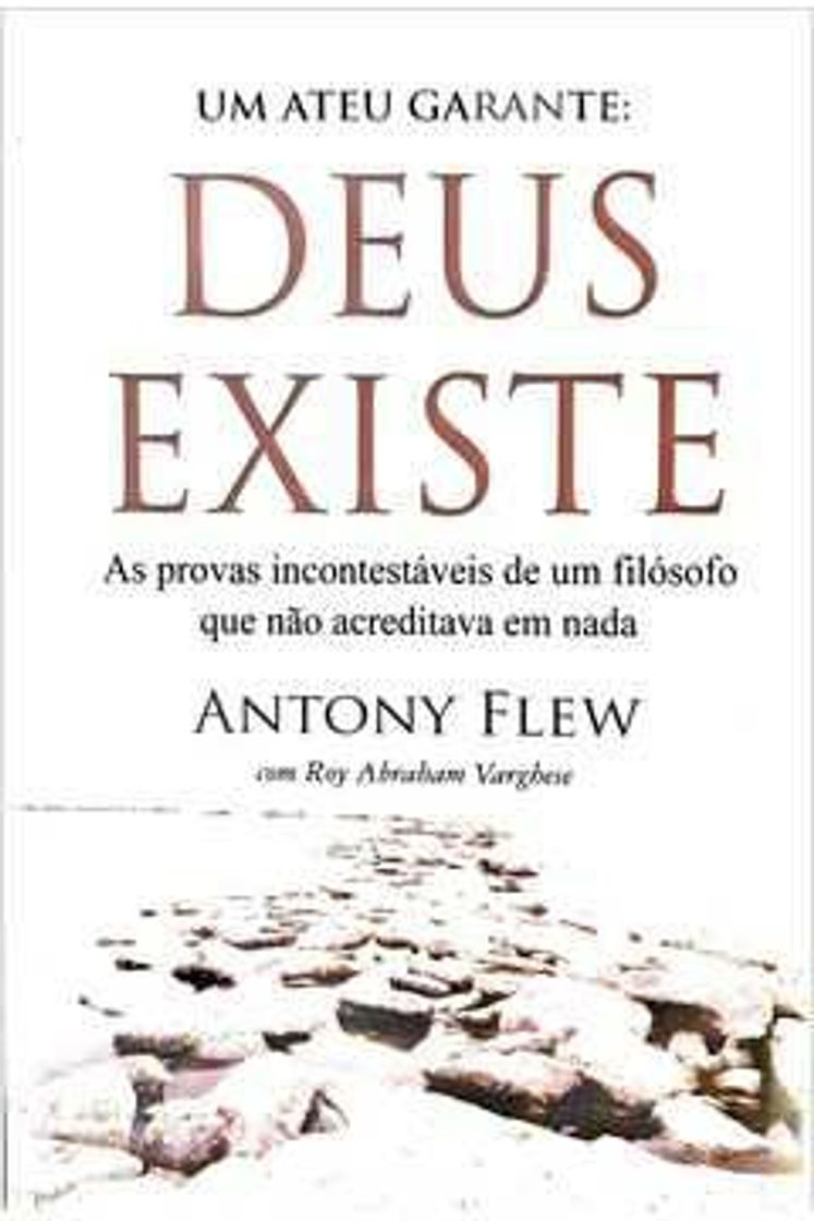 Moda Um Ateu Garante: Deus existe. (Antony Flew)