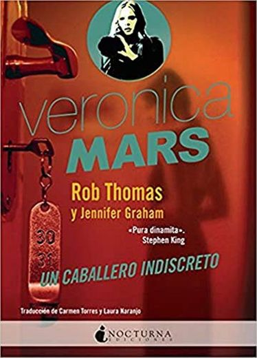 Veronica Mars: Un caballero indiscreto