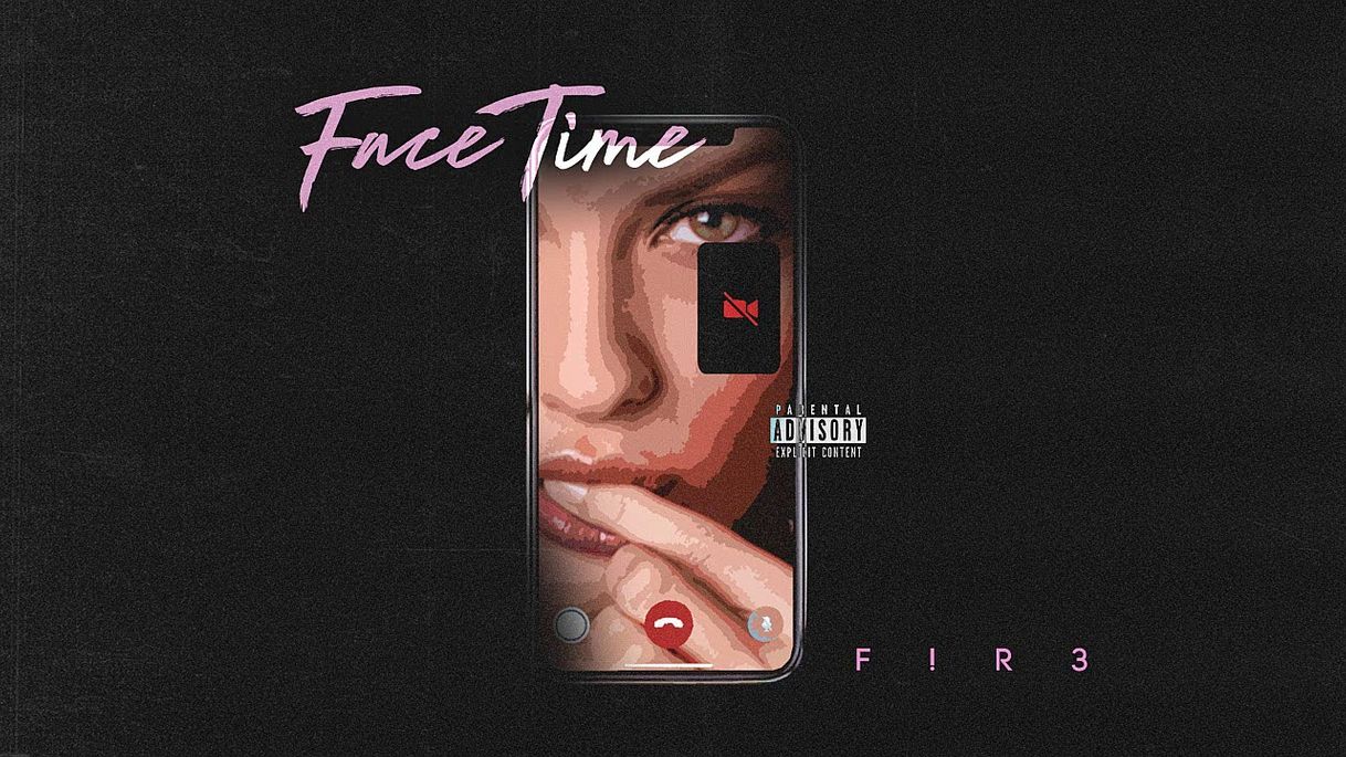 Canción F!R3 - FaceTime (prod. Vinck)