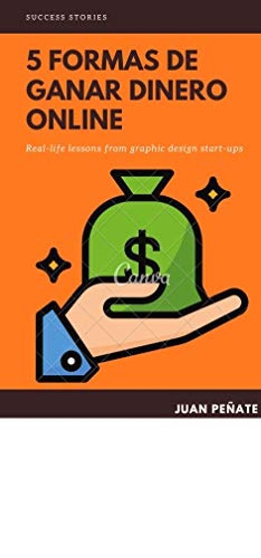 Books 5 Formas De Ganar Dinero Online: Gana Dinero Desde Casa