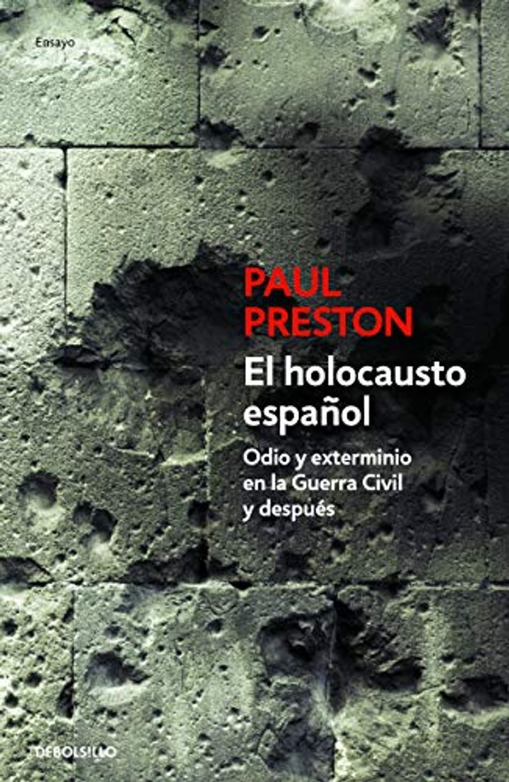 Libro El holocausto español: Odio y exterminio en la Guerra Civil y después