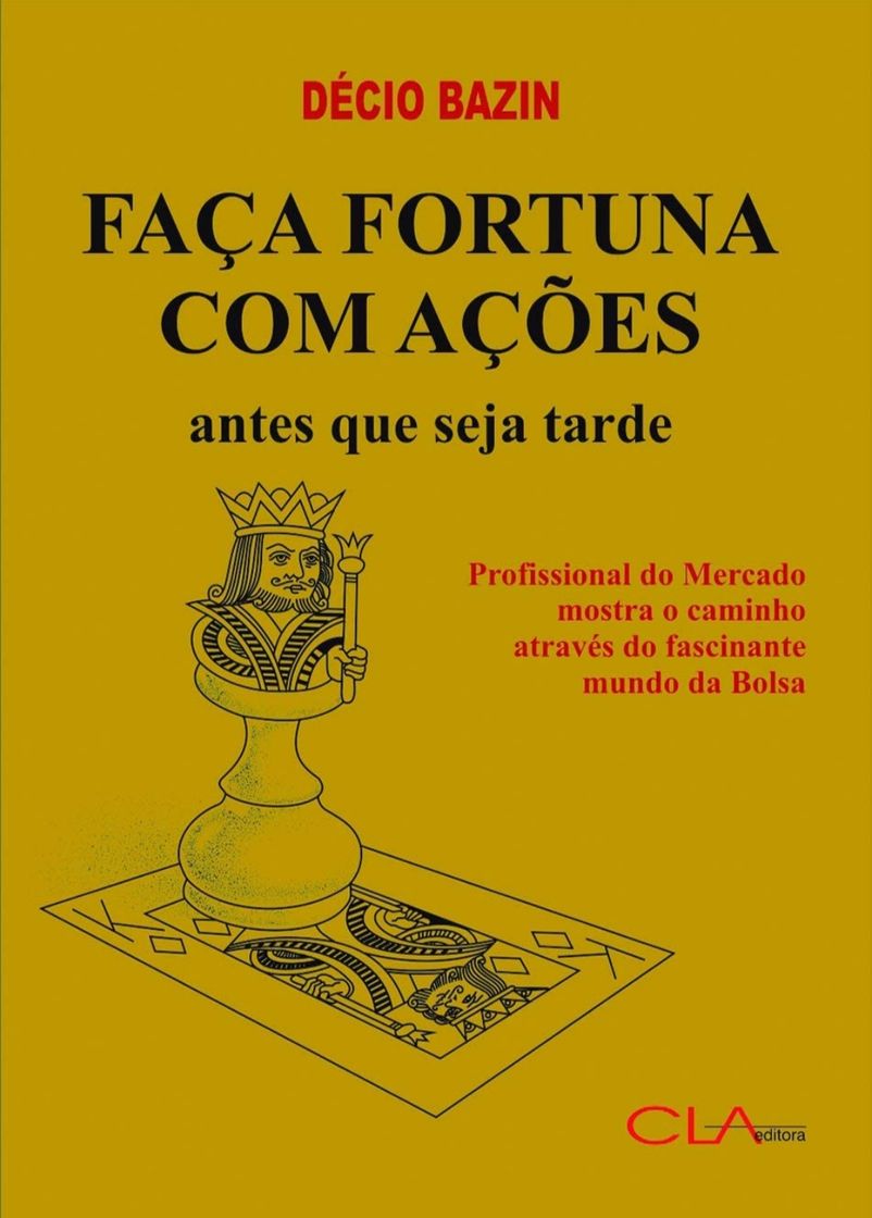 Libro Faça Fortuna com Ações, Antes que seja Tarde