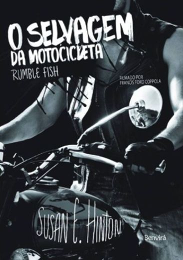 O Selvagem da Motocicleta. Rumble Fish