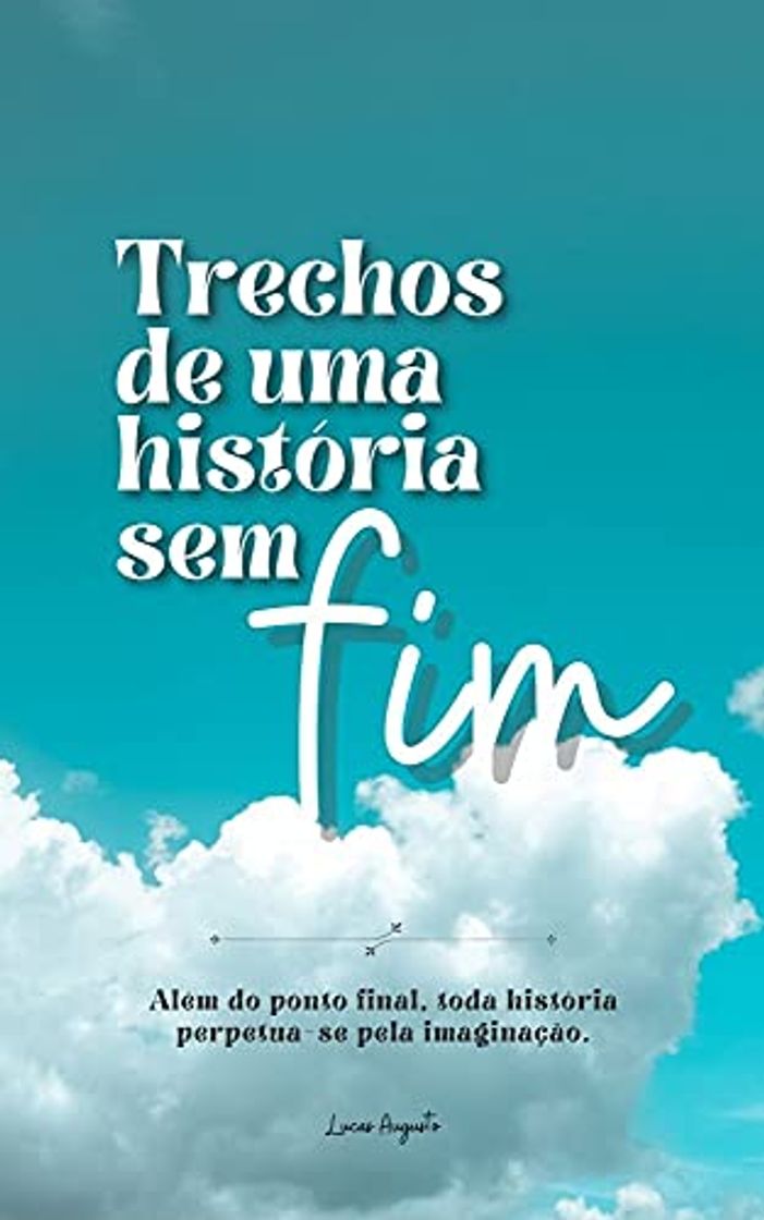 Libro Trechos de uma história sem fim: Além do ponto final, toda história