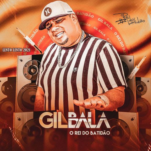 Gil Bala Não Para